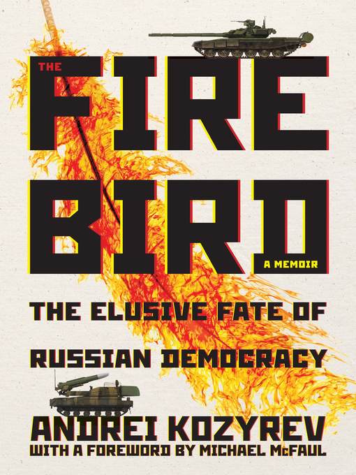 Title details for The Firebird by Andrei Kozyrev - Available
